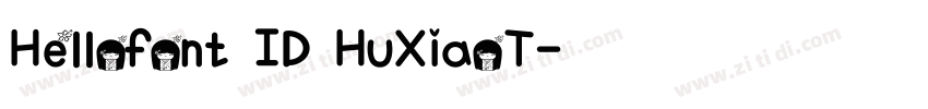 Hellofont ID HuXiaoT字体转换